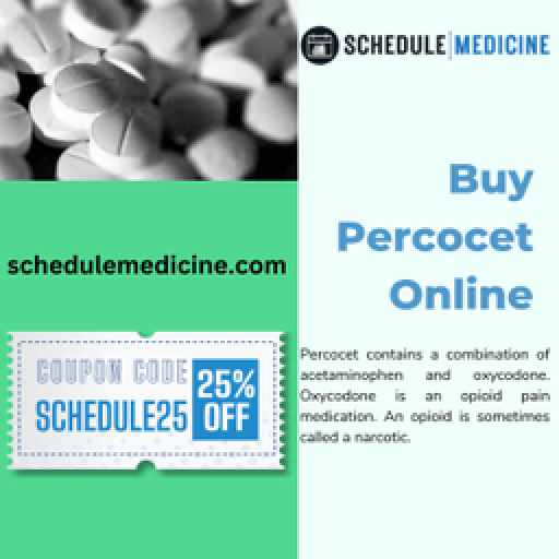 Buy Percocet Online No Script Quiet Med Care Logistics