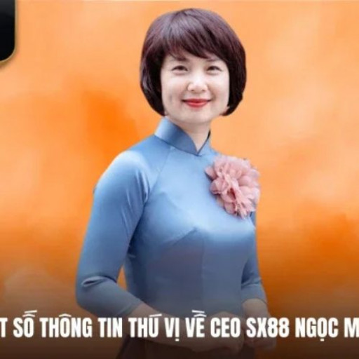 CEO SX88 Ngọc Minh
