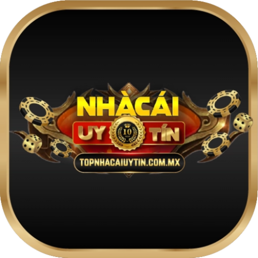 Nhà Cái Uy Tín