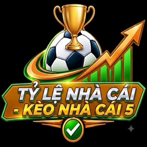 Tỷ lệ nhà cái Kèo nhà cái 5 & Soi kèo nhà cái